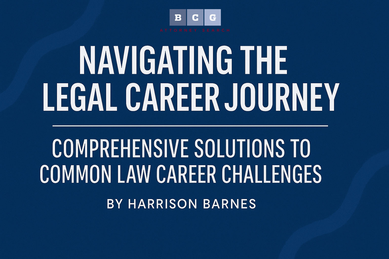 Comprehensive Solutions to Common Law Career Challenges Comprehensive Solutions to Common Law Career Challenges