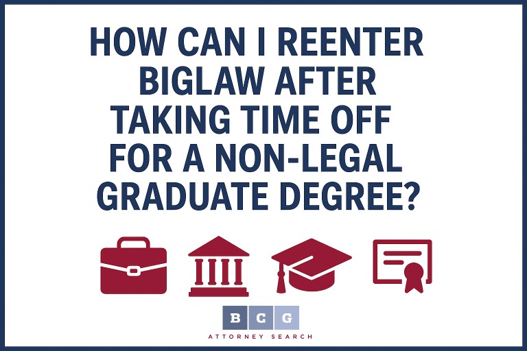 Reenter BigLaw After Taking Time Off
