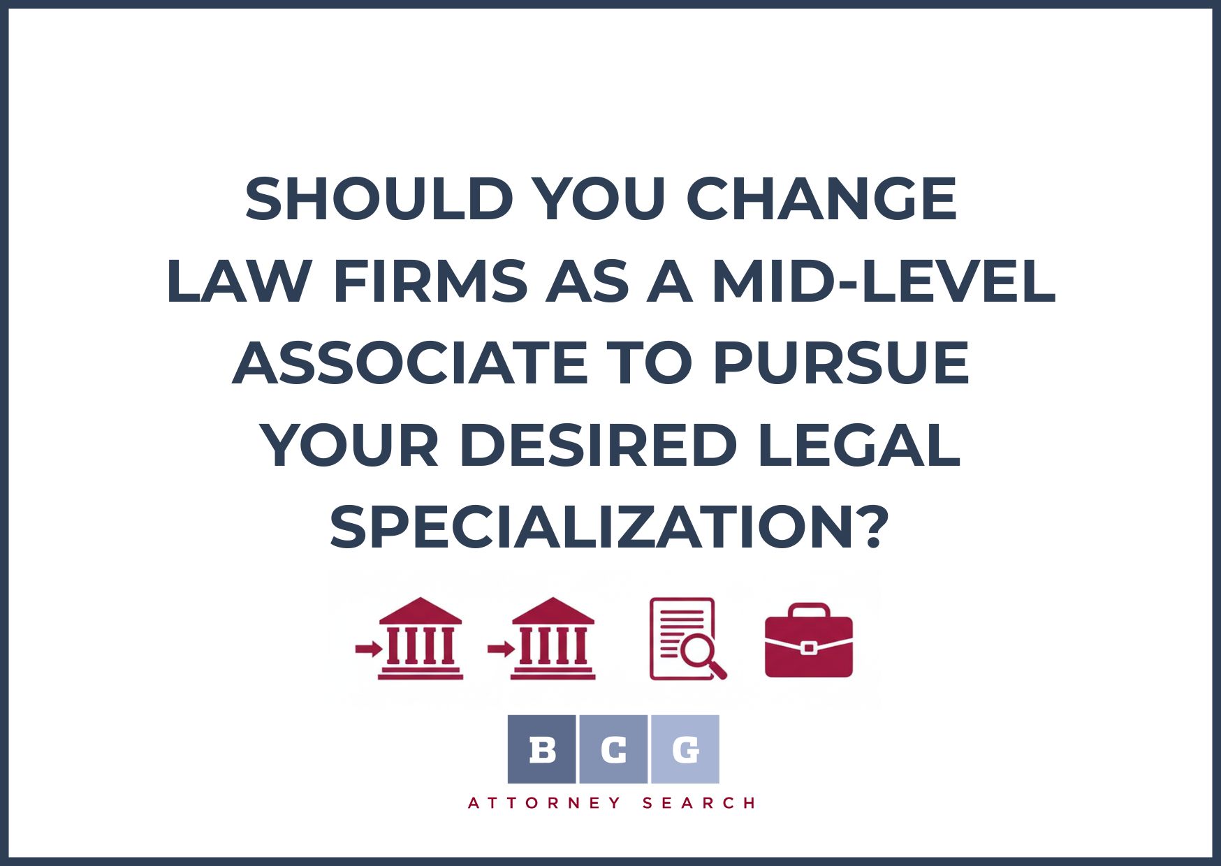 Should You Change Law Firms as a Mid-Level Associate to Pursue Your Desired Legal Specialization?