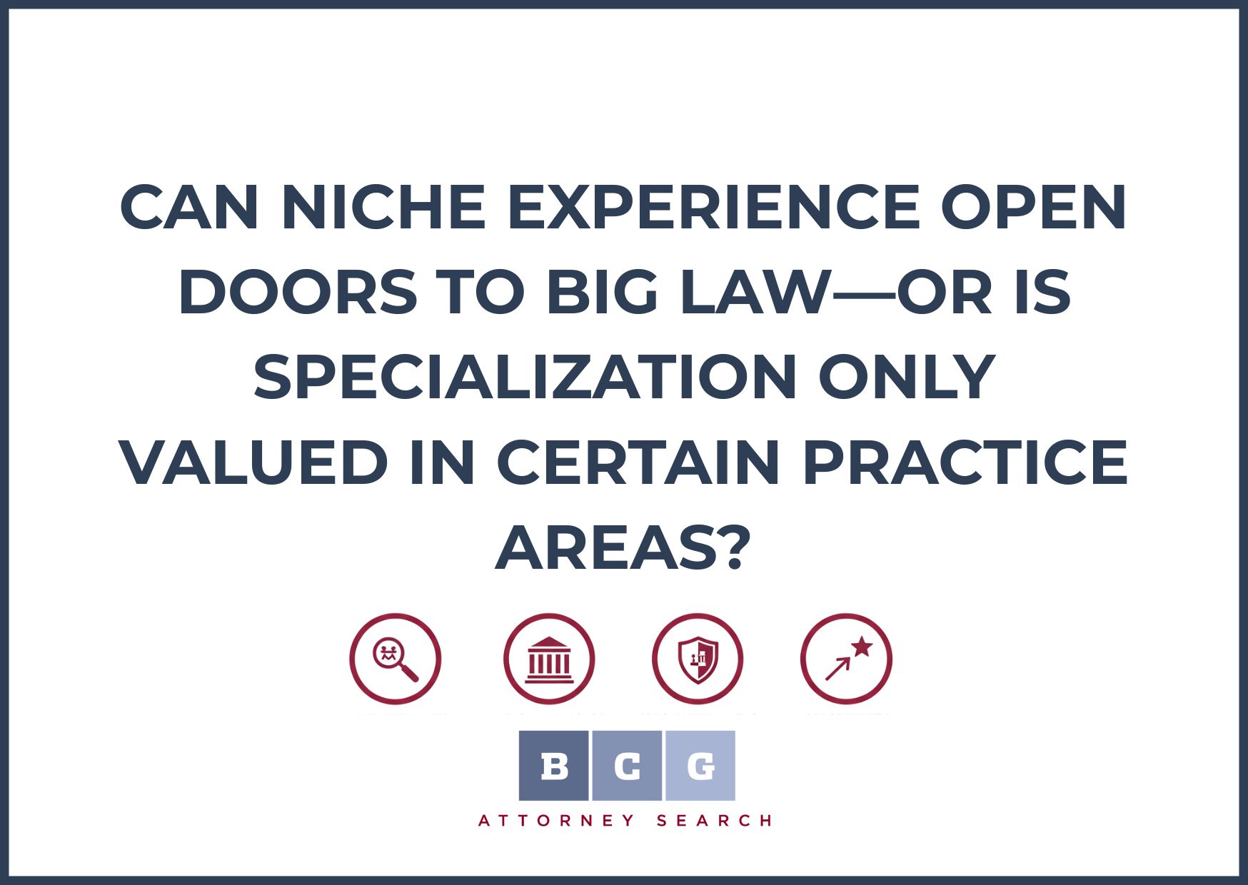 Can Niche Experience Open Doors to Big Law—Or Is Specialization Only Valued in Certain Practice Areas?