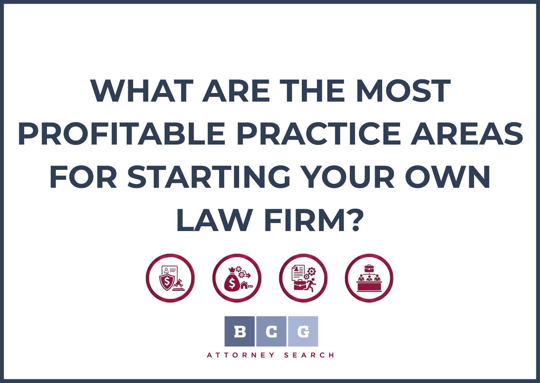 What Are the Most Profitable Practice Areas for Starting Your Own Law Firm?