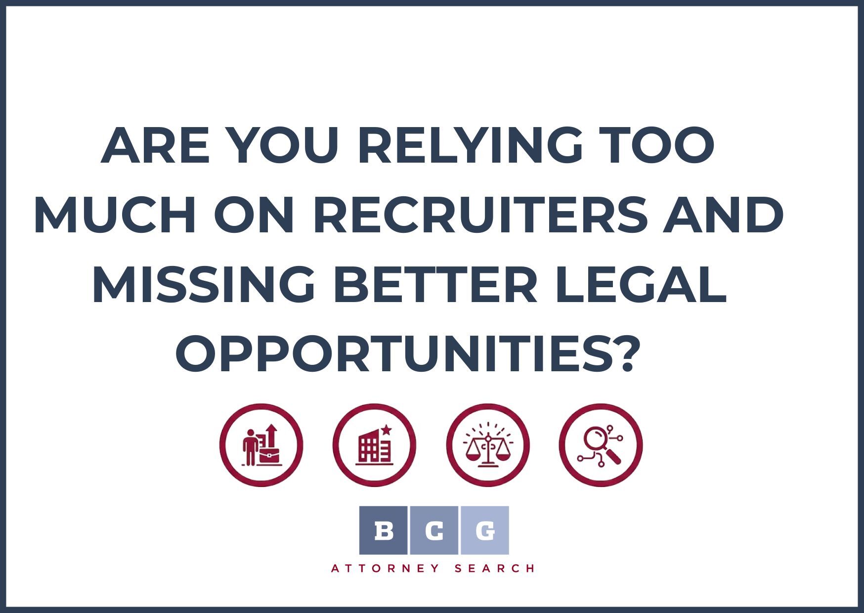 Are You Relying Too Much on Recruiters and Missing Better Legal Opportunities?