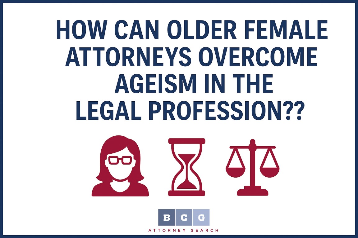 How Can Older Female Attorneys Overcome Ageism in the Legal Profession?