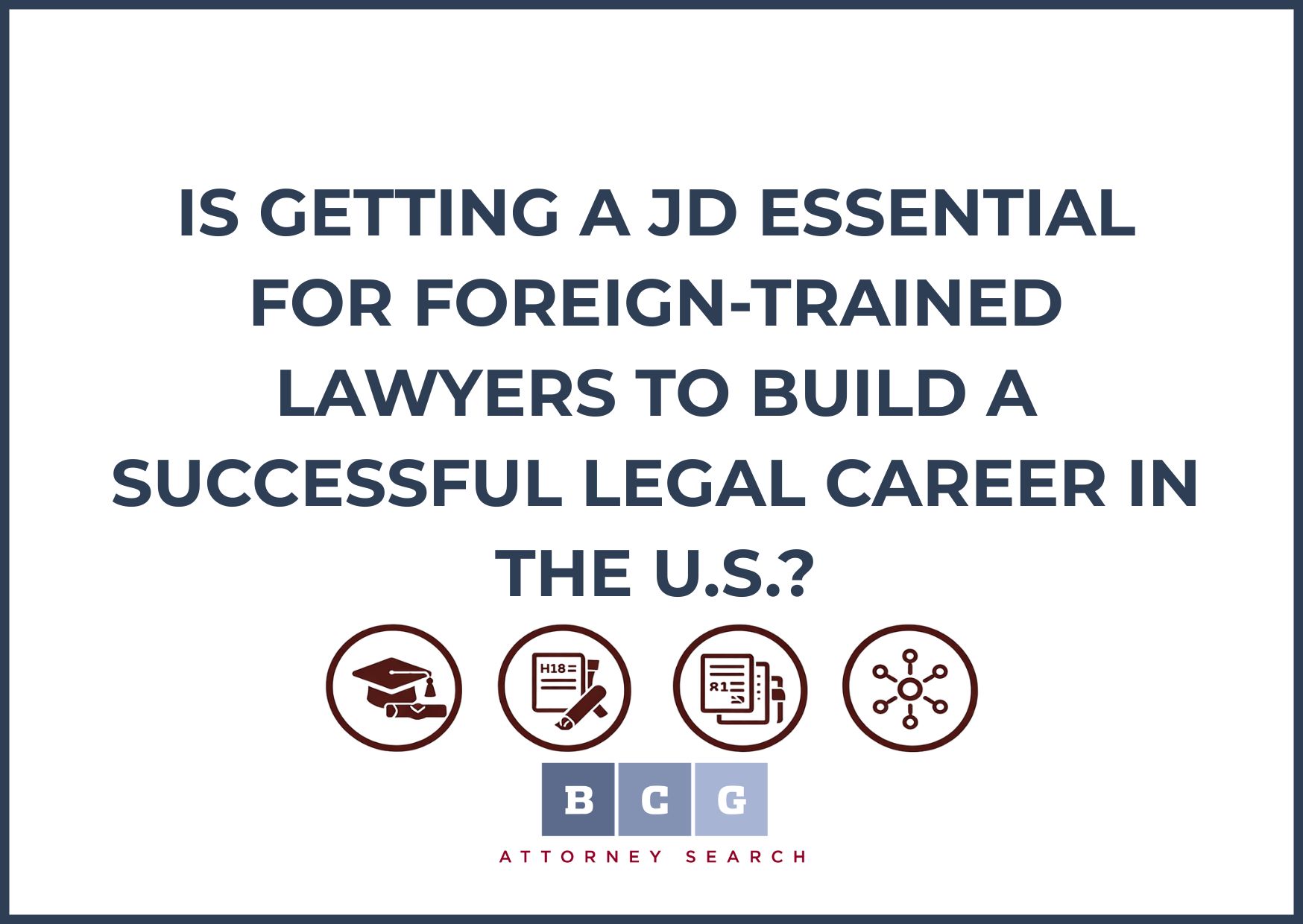 Is Getting a JD Essential for Foreign-Trained Lawyers
