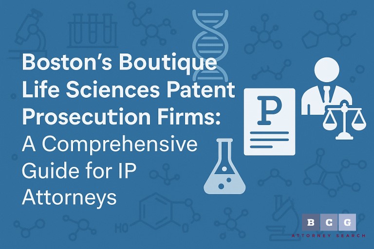 Boston's Boutique Life Sciences Patent Prosecution Firms