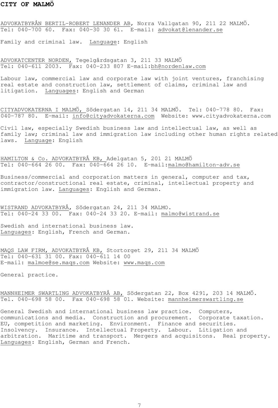 MAQS Advokatbyra Malmoe, Sweden Office