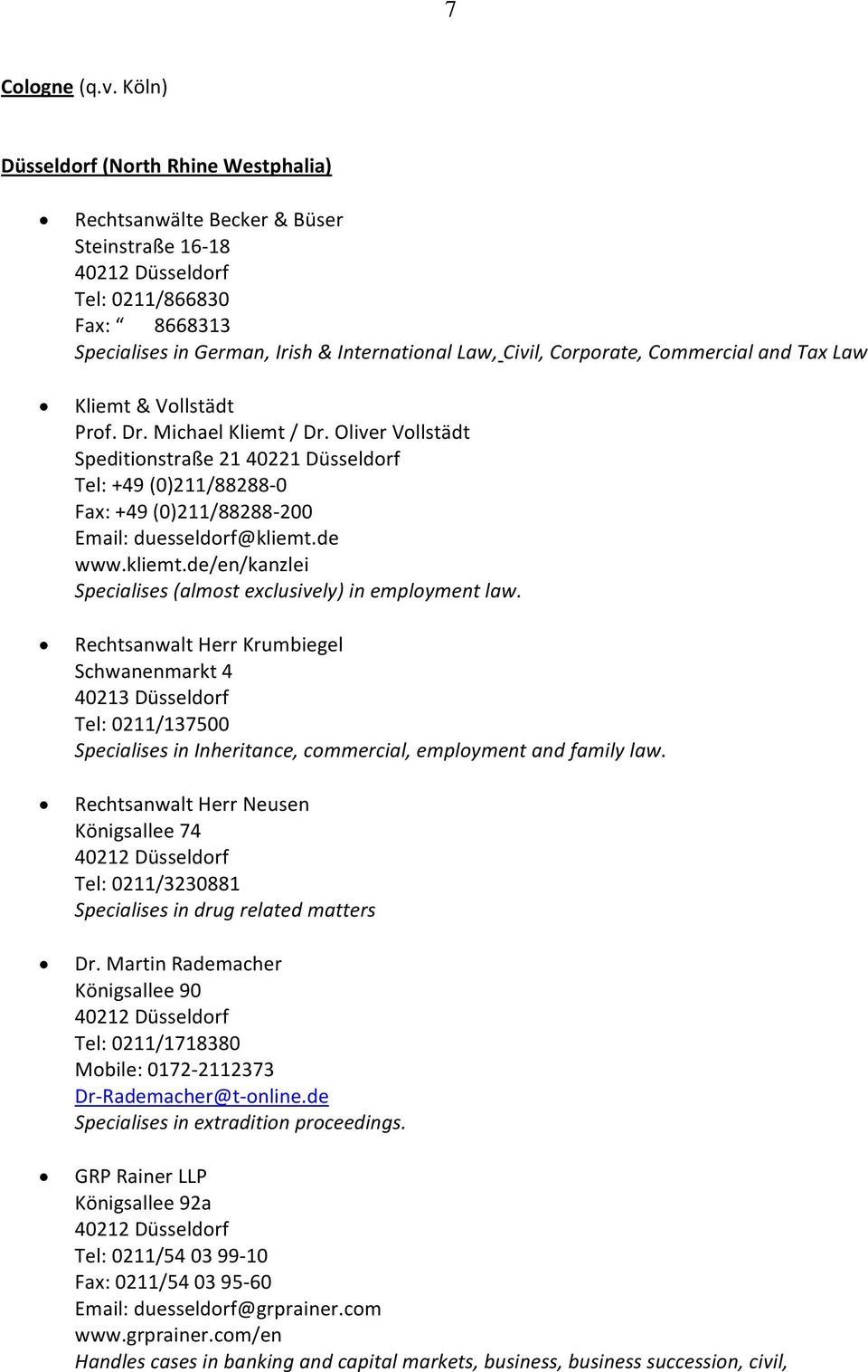 Kliemt & Vollstadt Dusseldorf, Germany Office