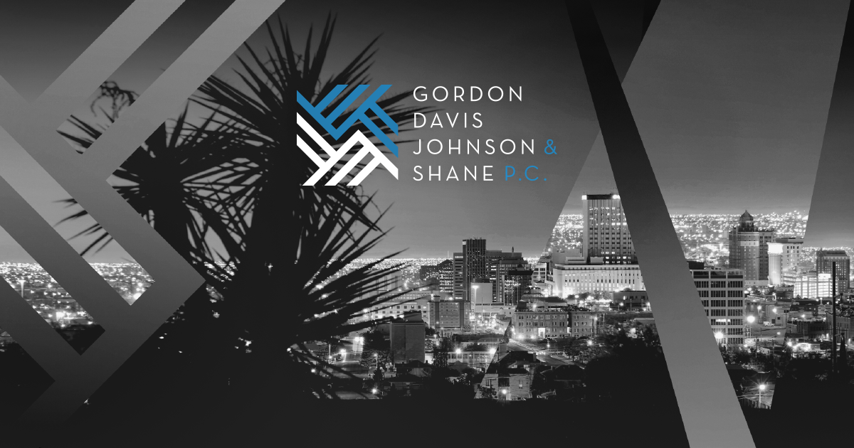 Gordon Davis Johnson & Shane PC El Paso,  Office