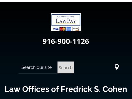 Law Offices of Fredrick S. Cohen Sacramento, CA Office