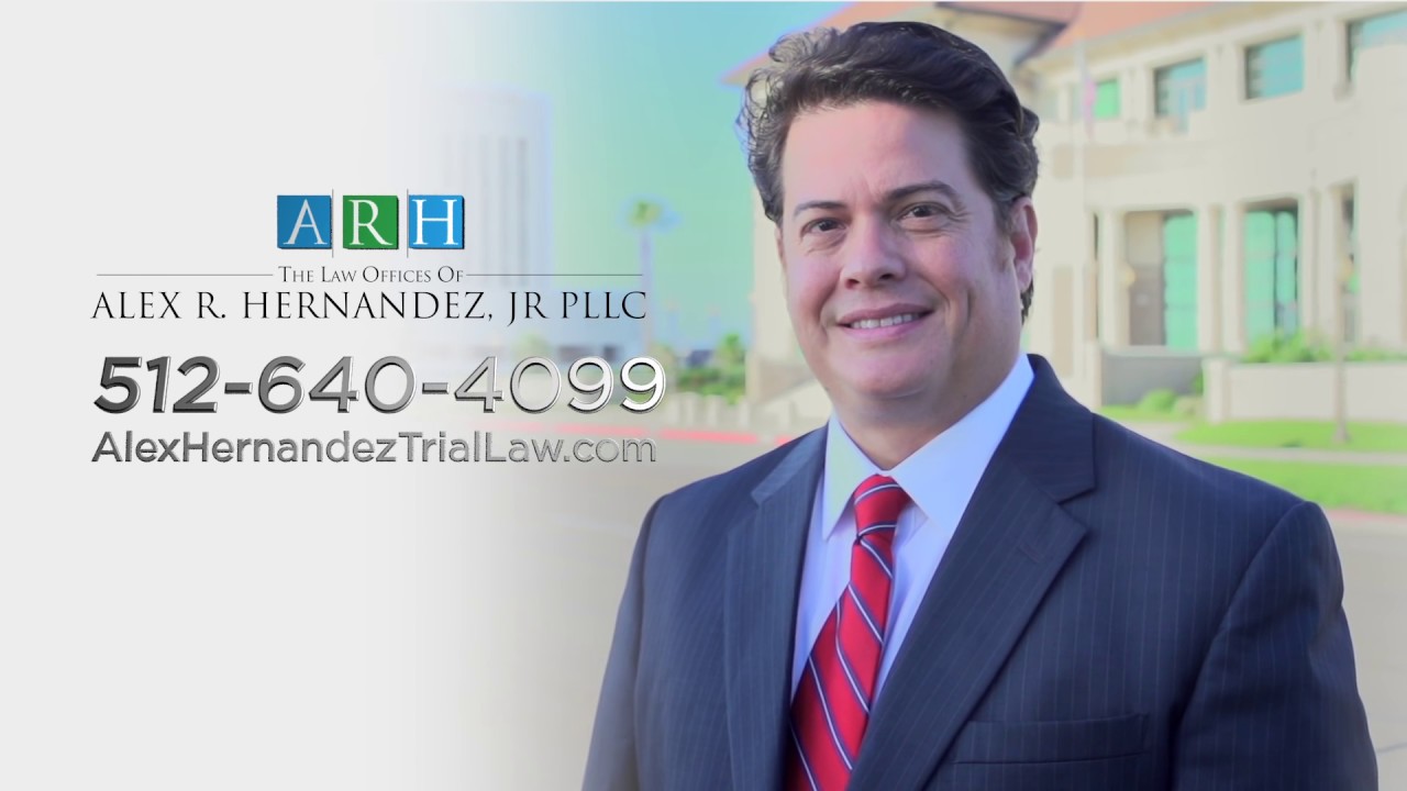 The Law Offices of Alex R. Hernandez, Jr. PLLC Houston, TX Office