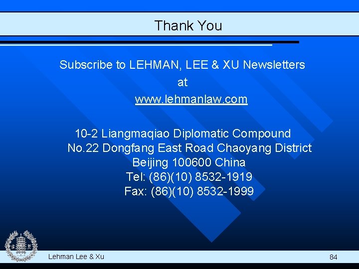 Lehman, Lee & Xu Beijing, China Office