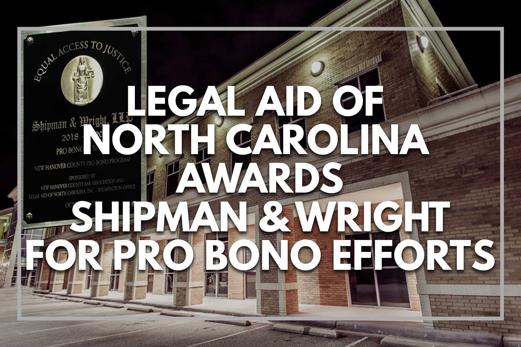 Shipman & Wright, LLP Wilmington, NC Office