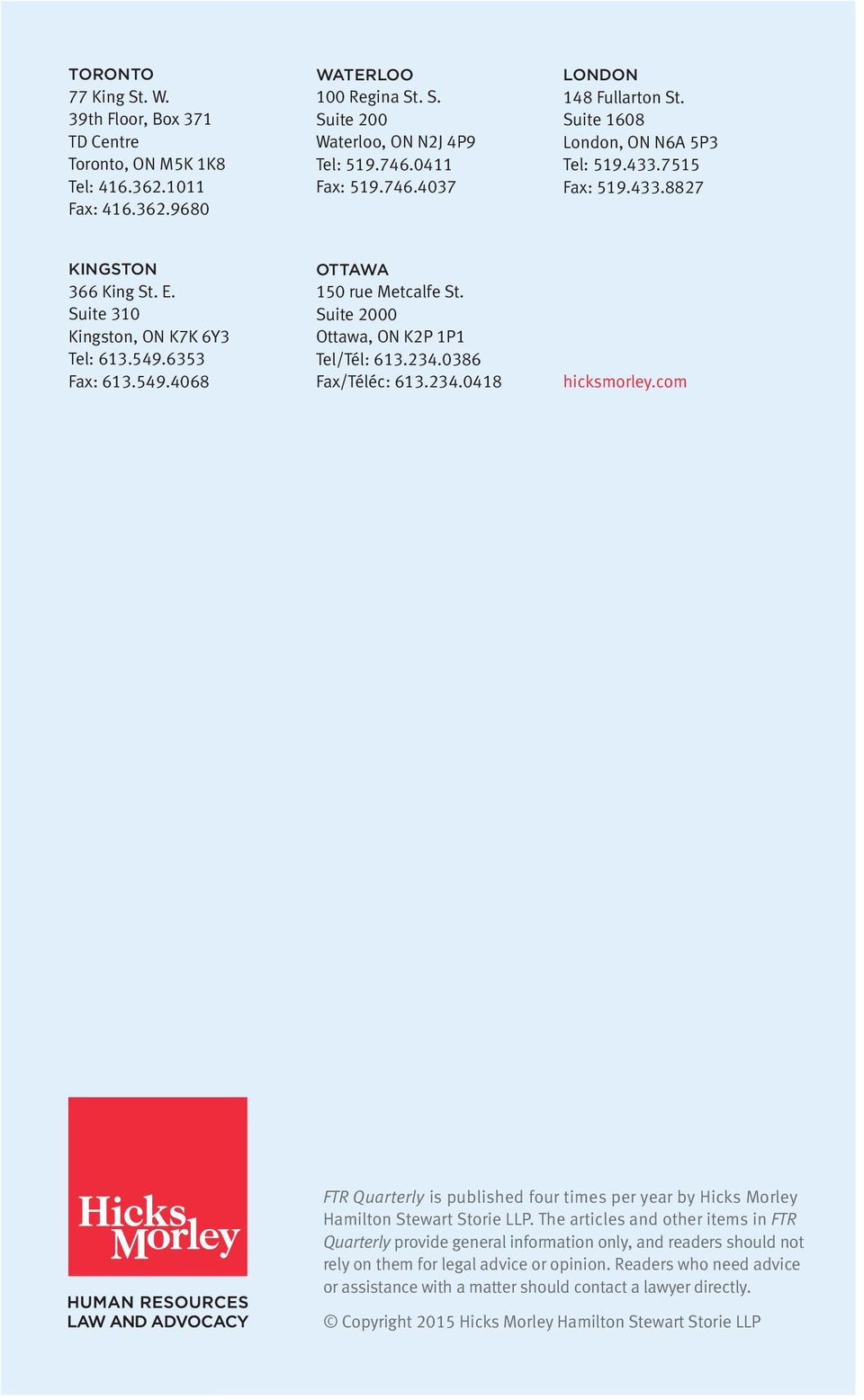 Hicks Morley Hamilton Stewart Storie LLP London, Canada Office