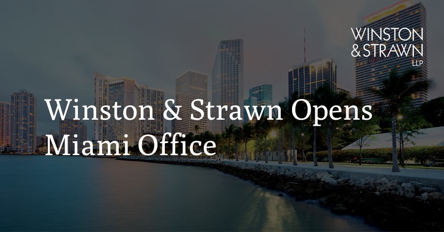 Winston & Strawn LLP Miami, FL Office