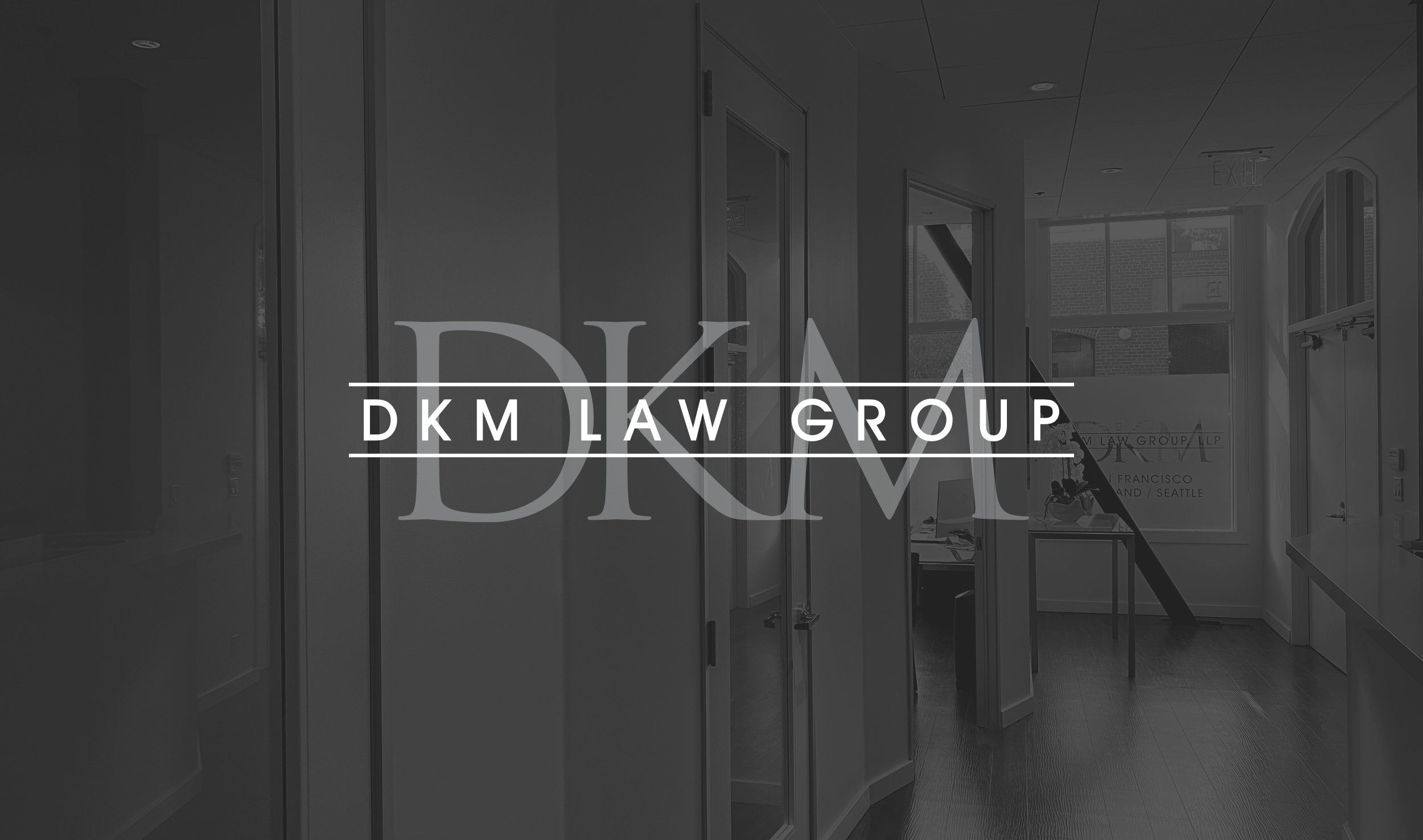 DKM Law Group San Francisco,  Office