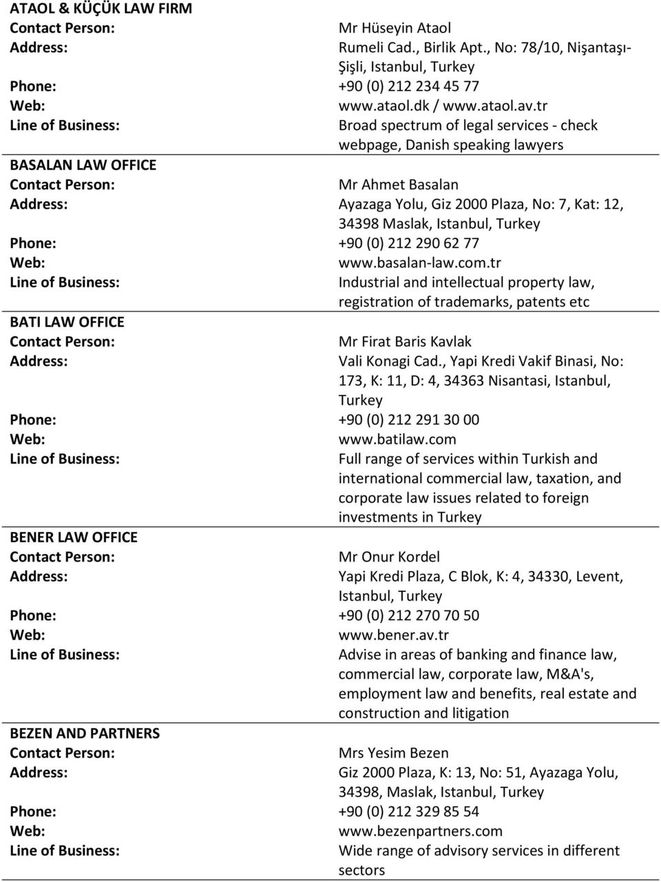 Paksoy & Co Istanbul, Turkey Office