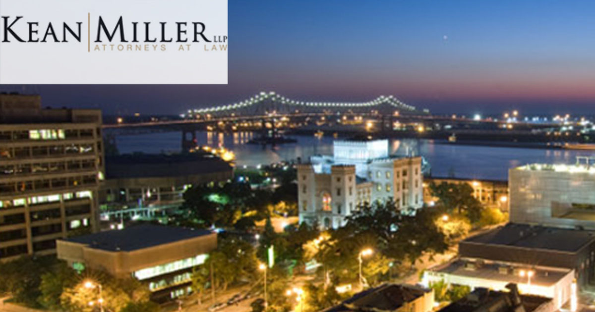 Kean Miller LLP Baton Rouge, LA Office