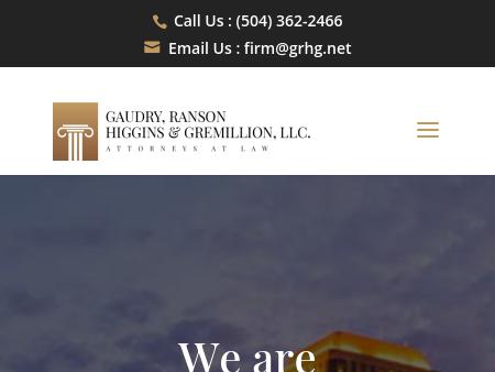 Gaudry, Ranson, Higgins & Gremillion, LLC Gretna, LA Office