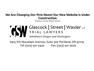 Glascock Street Waxler, LLP Portland,  Office