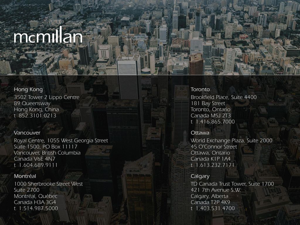 McMillan LLP Vancouver, Canada Office