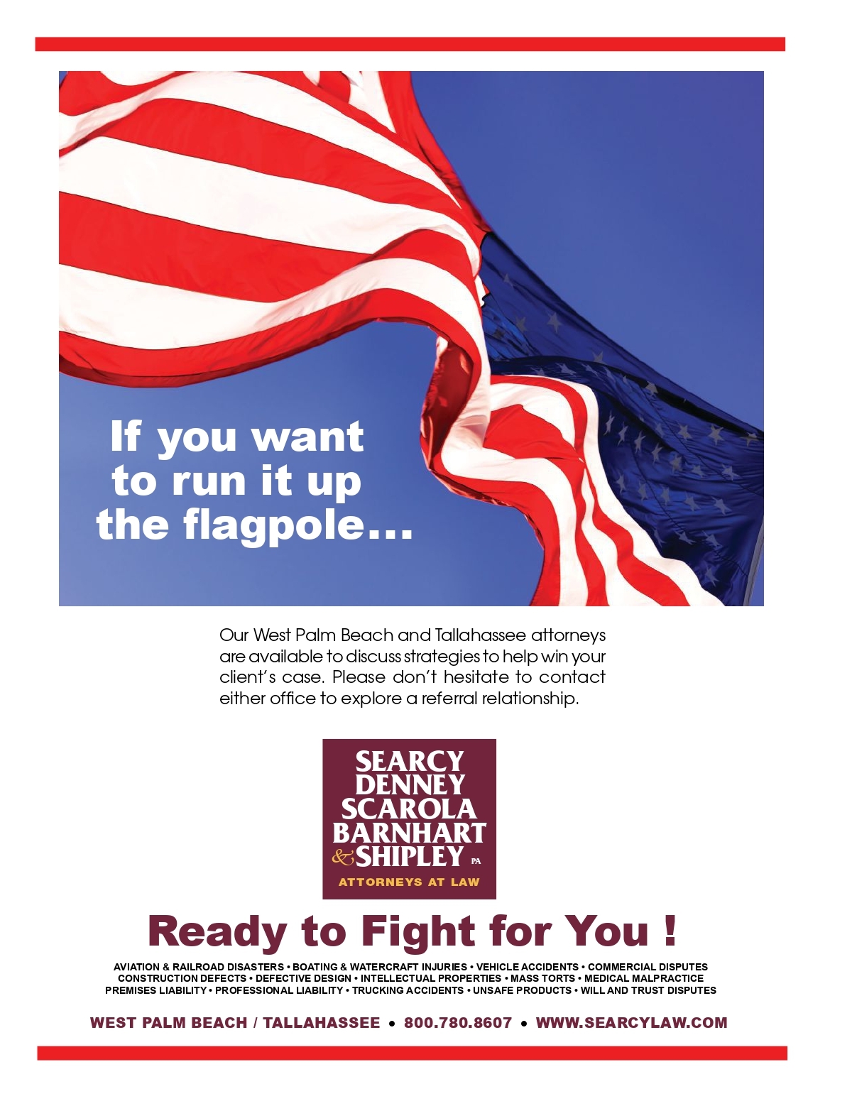 Searcy, Denney, Scarola, Barnhart & Shipley, PA West Palm Beach, FL Office