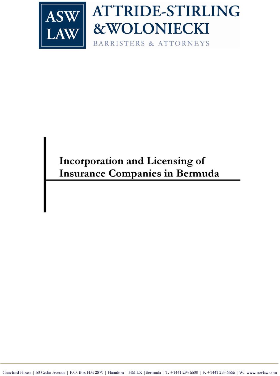 Attride-Stirling & Woloniecki (ASW) Hamilton, Bermuda Office